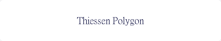 Thiessen Polygon