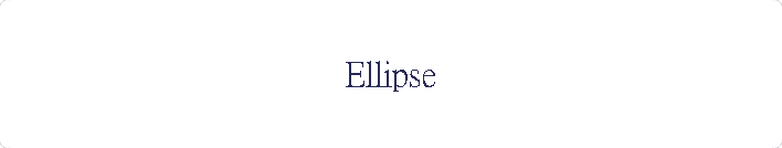 Ellipse