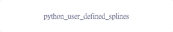 python_user_defined_splines